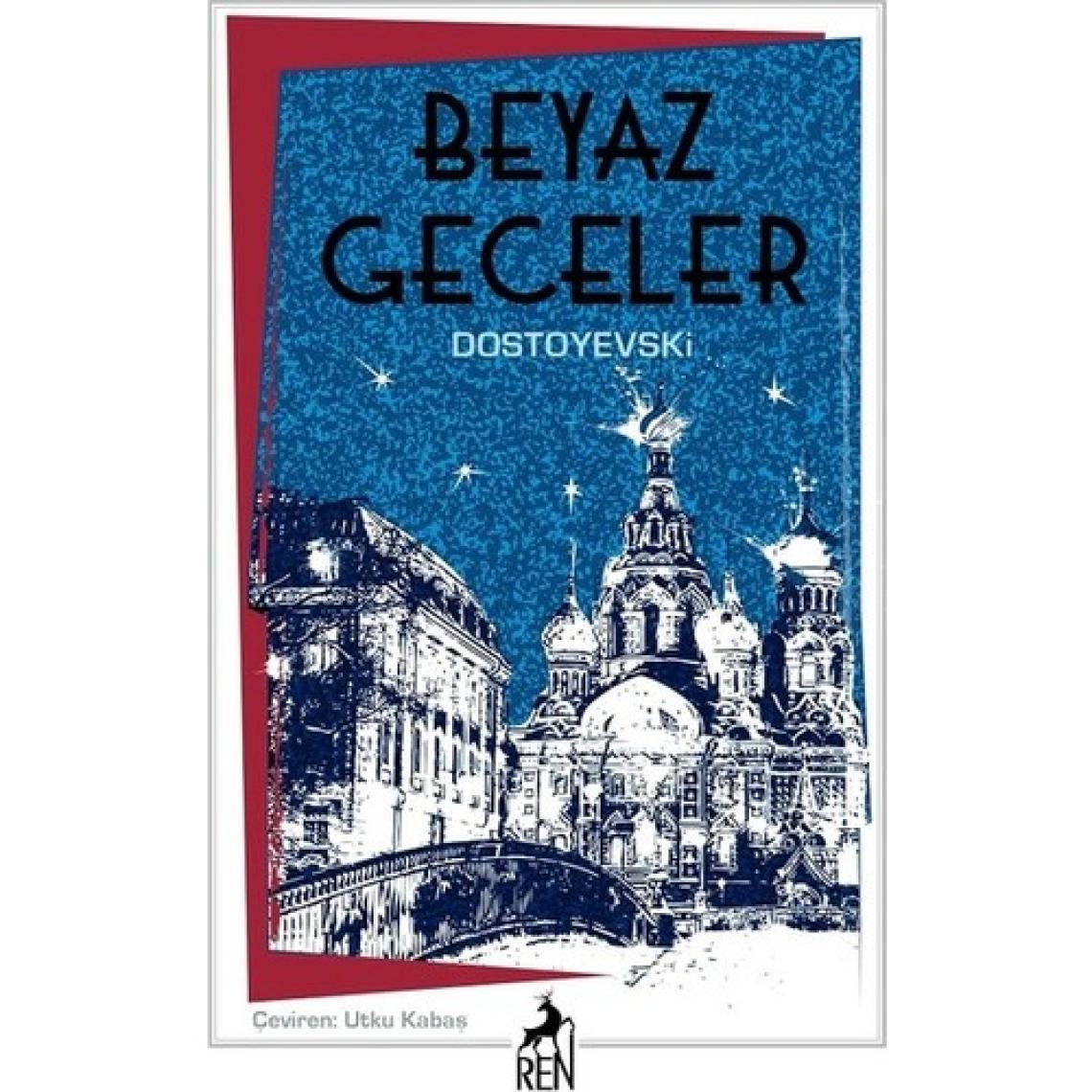 Beyaz Geceler - Fyodor Mihayloviç Dostoyevski