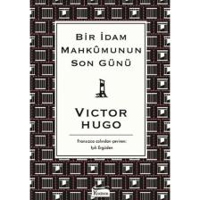 Bir İdam Mahkumunun Son Günü - Victor Hugo Koridor Yayıncılık