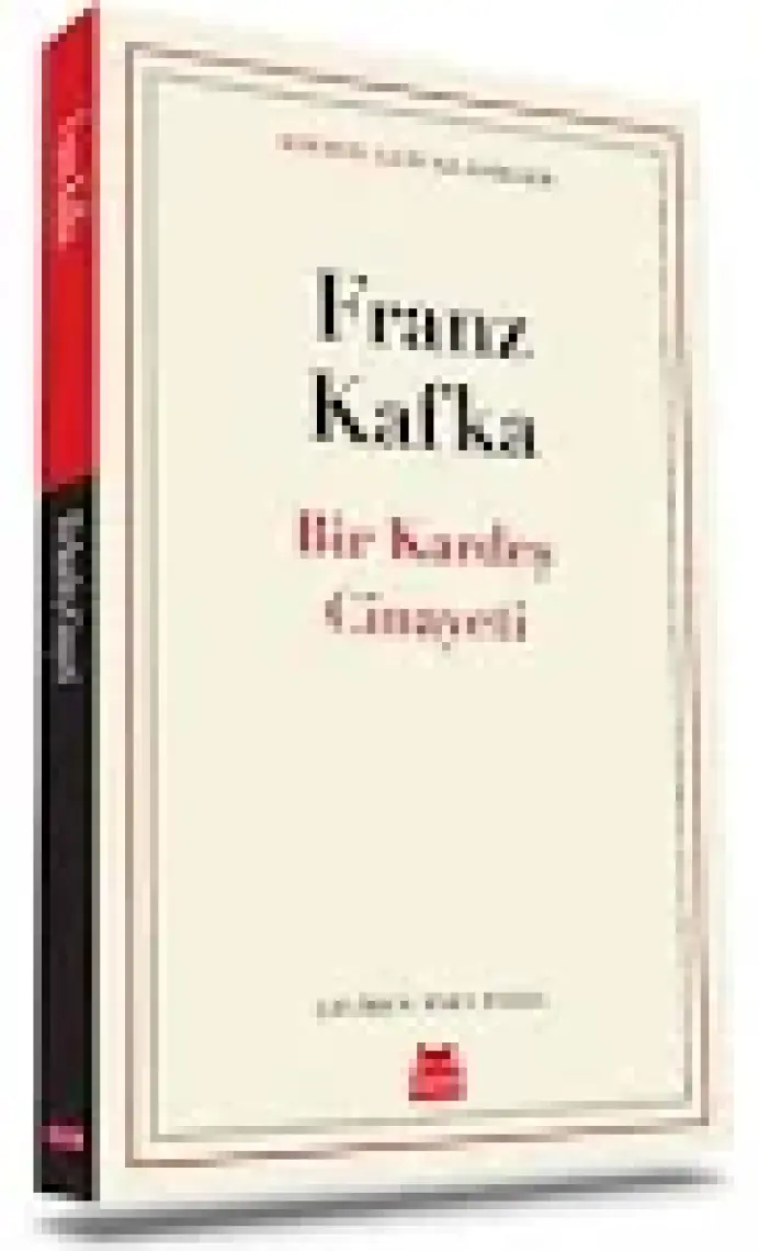 Bir Kardeş Cinayeti - Franz Kafka