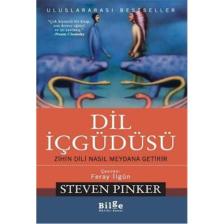 Dil İçgüdüsü: Zihin Dili Nasıl Meydana Getirir - Steven Pinker