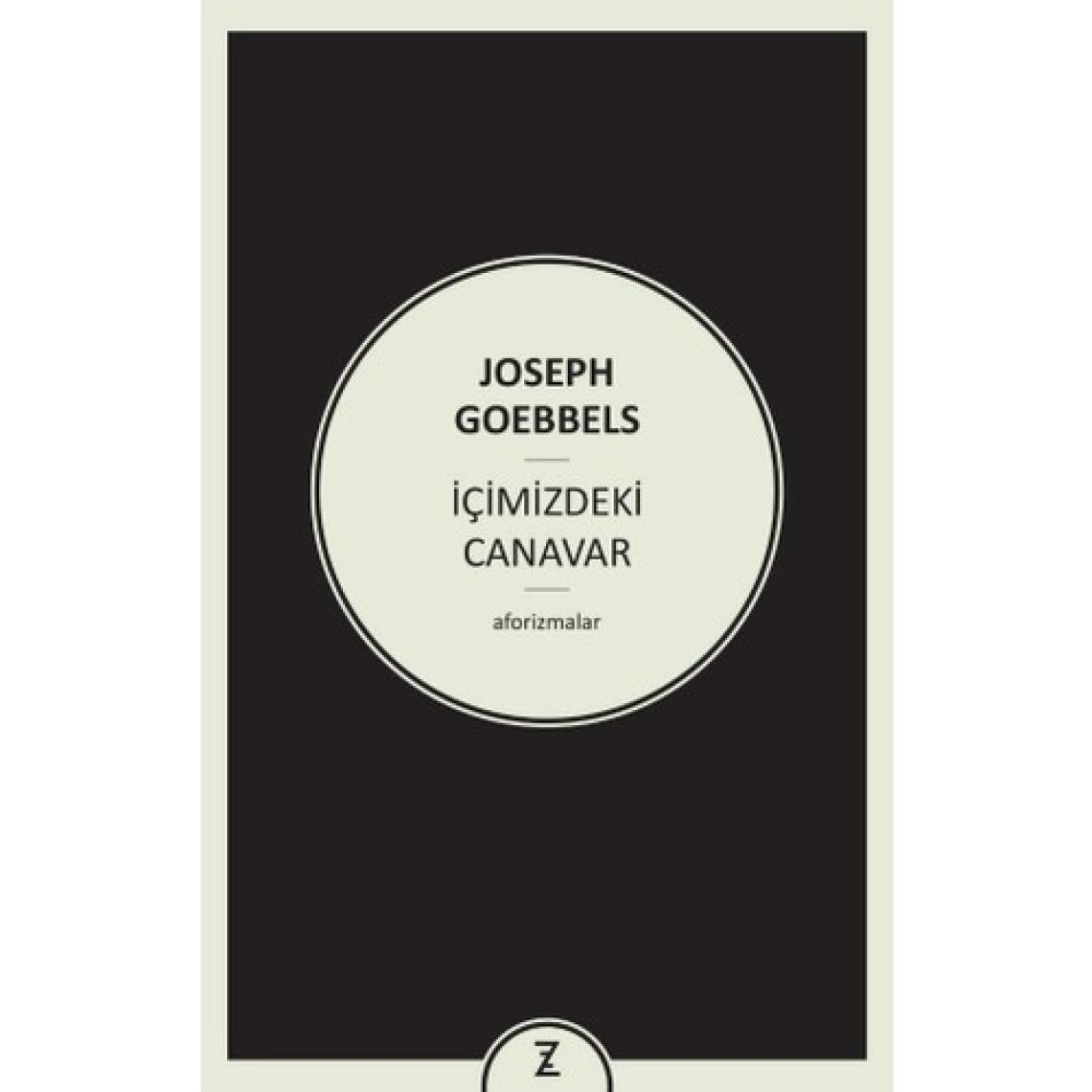 İçimizdeki Canavar - Joseph Goebbels