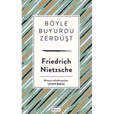 Böyle Buyurdu Zerdüşt (Bez Ciltli) - Friedrich Nietzsche