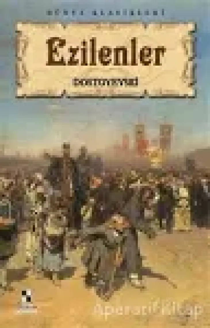 Ezilenler - Dostoyevskı