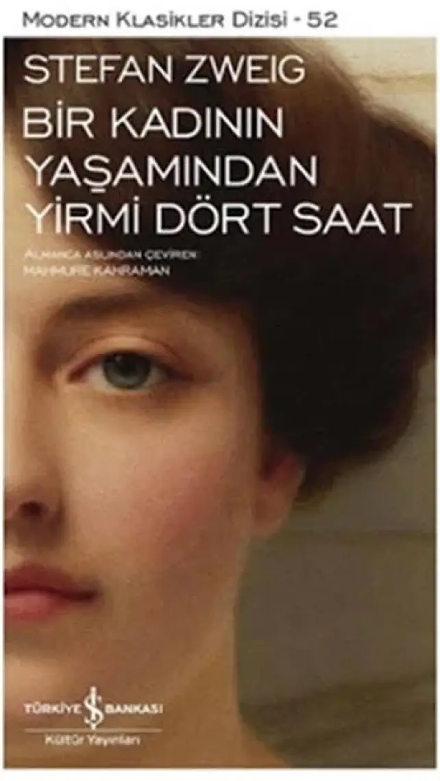 Bir Kadının Yaşamından Yirmi Dört Saat - Stefan Zweig