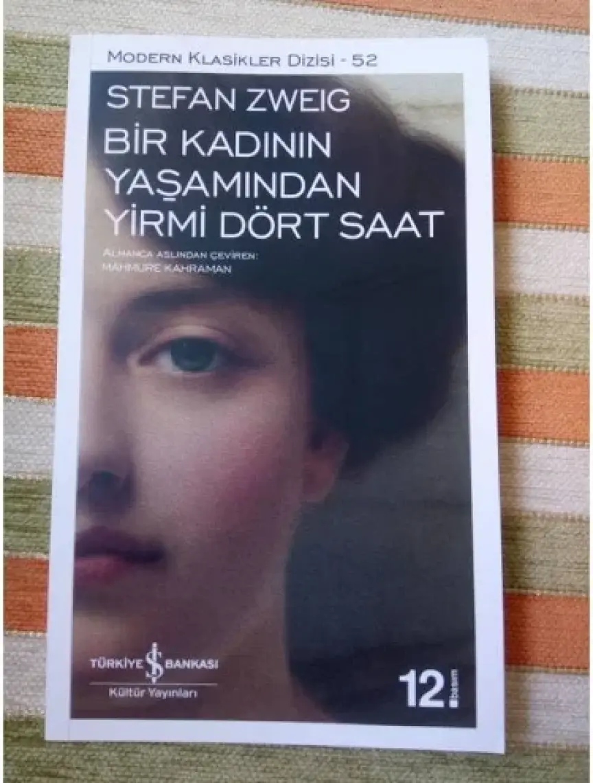 Bir Kadının Yaşamından Yirmi Dört Saat - Stefan Zweig