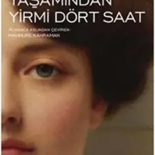 Bir Kadının Yaşamından Yirmi Dört Saat - Stefan Zweig