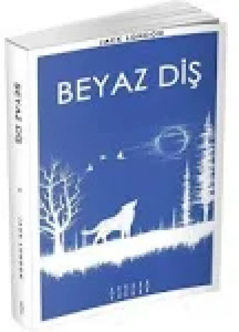Beyaz Diş - Jack London