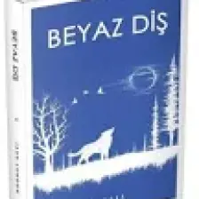 Beyaz Diş - Jack London