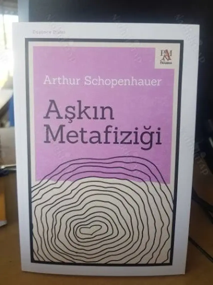 Aşkın Metafiziği - Arthur Schopenhauer