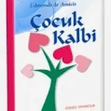 Çocuk Kalbi - Edmondo De Amicis