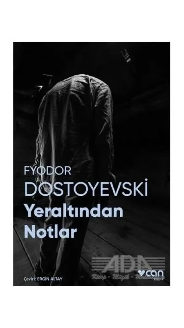 Can Yayınları Yeraltından Notlar – Fyodor M. Dostoyevski, 158 Sayfa Ciltsiz Varoluşçu Edebiyat Klasiği Roman