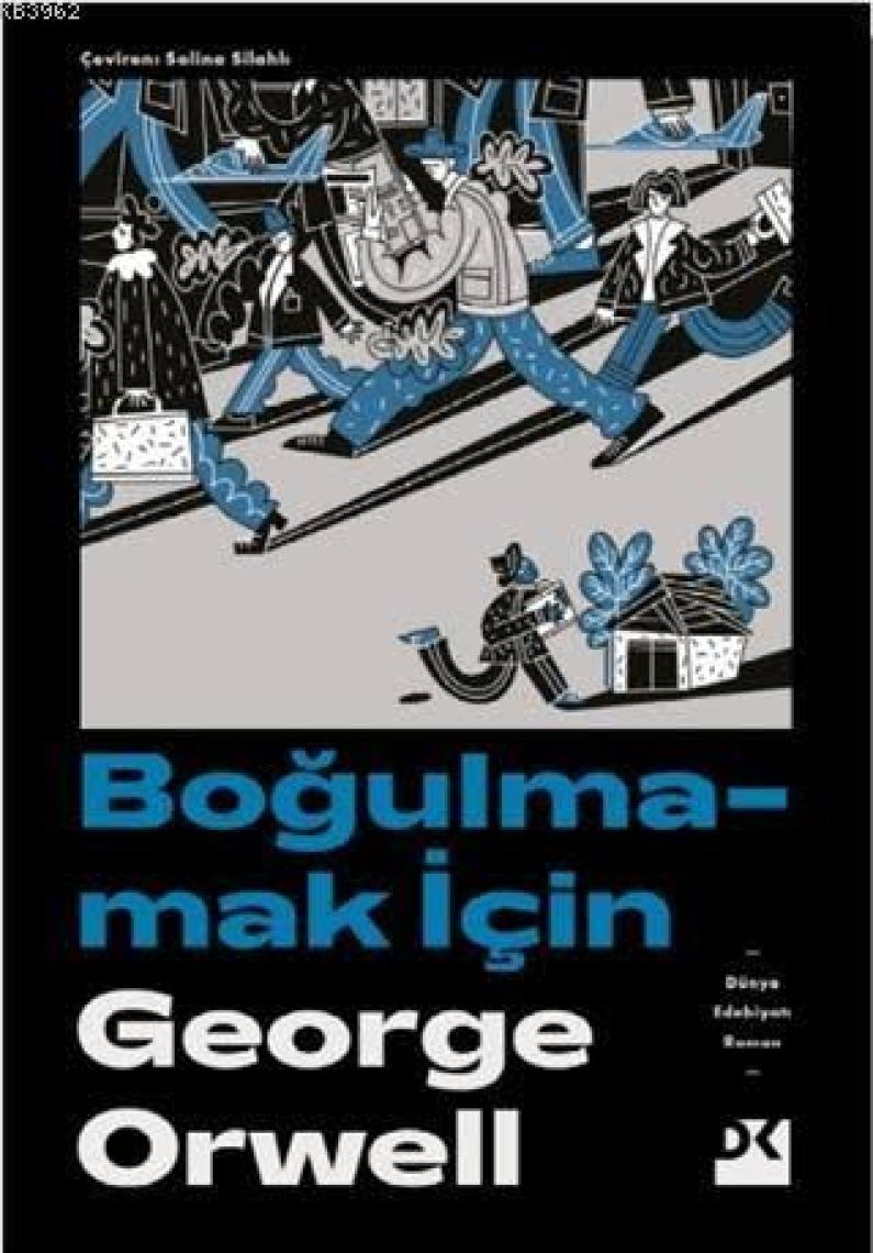 Boğulmamak Için - George Orwell