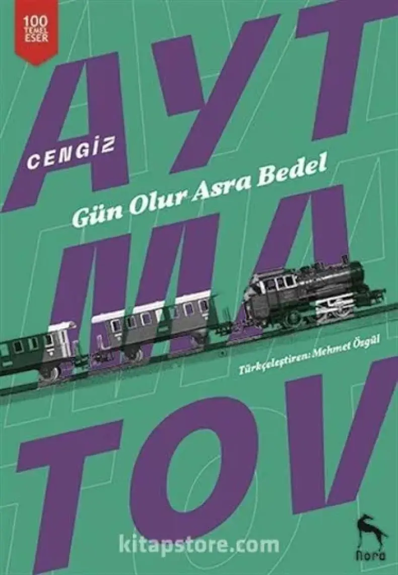 Gün Olur Asra Bedel - Cengiz Aytmatov