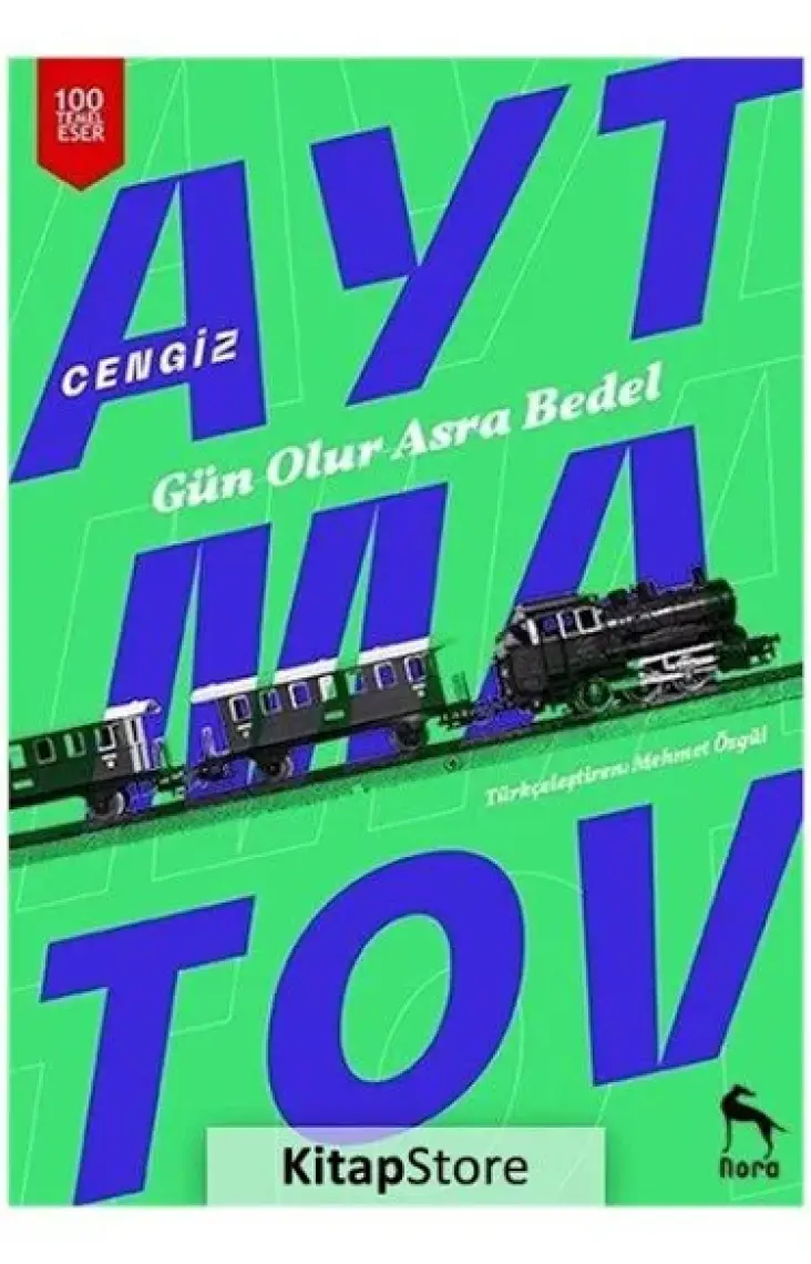 Gün Olur Asra Bedel - Cengiz Aytmatov
