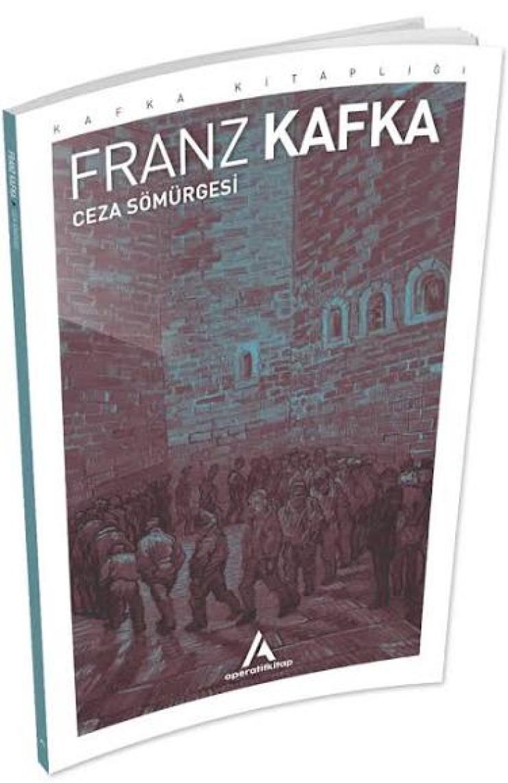 Ceza Sömürgesi - Franz Kafka