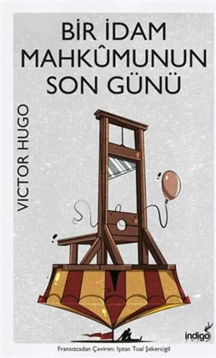 Bir Idam Mahkumunun Son Günü - Victor Hugo
