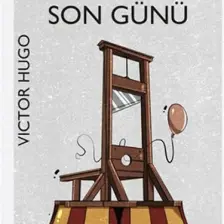 Bir Idam Mahkumunun Son Günü - Victor Hugo