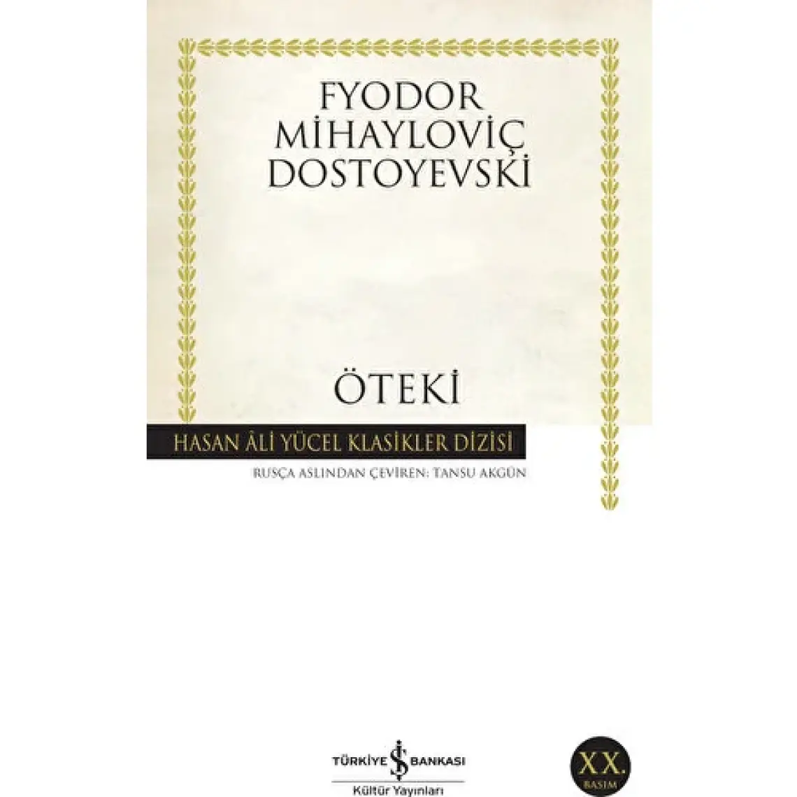 Öteki (Ciltsiz) - Fyodor Mihayloviç Dostoyevski