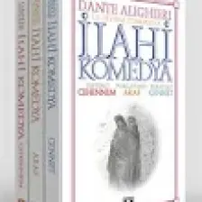 İlahi Komedya: Cennet - İlahi Komedya: Araf - İlahi Komedya: Cehennem - Dante Alighieri