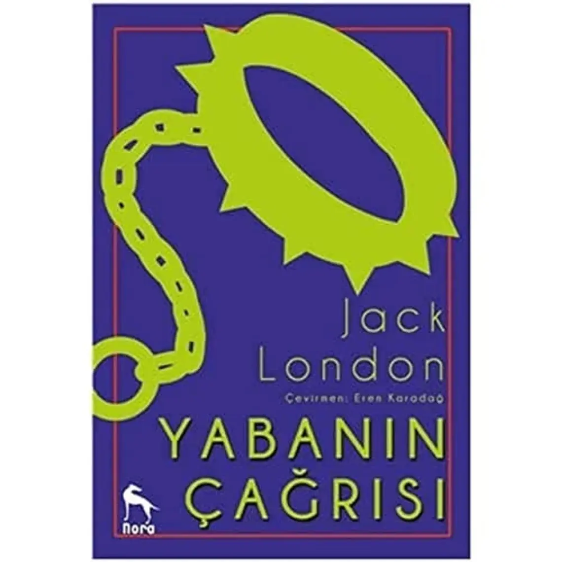 Yabanın Çağrısı - Jack London
