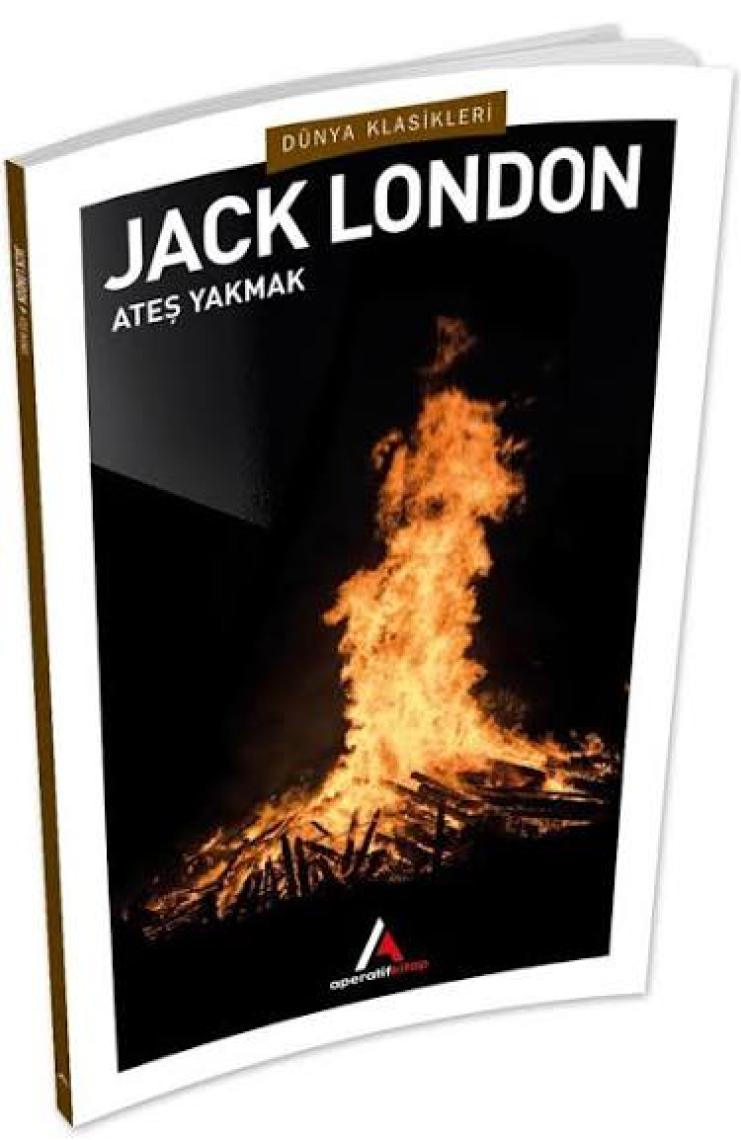 Ateş Yakmak - Jack London