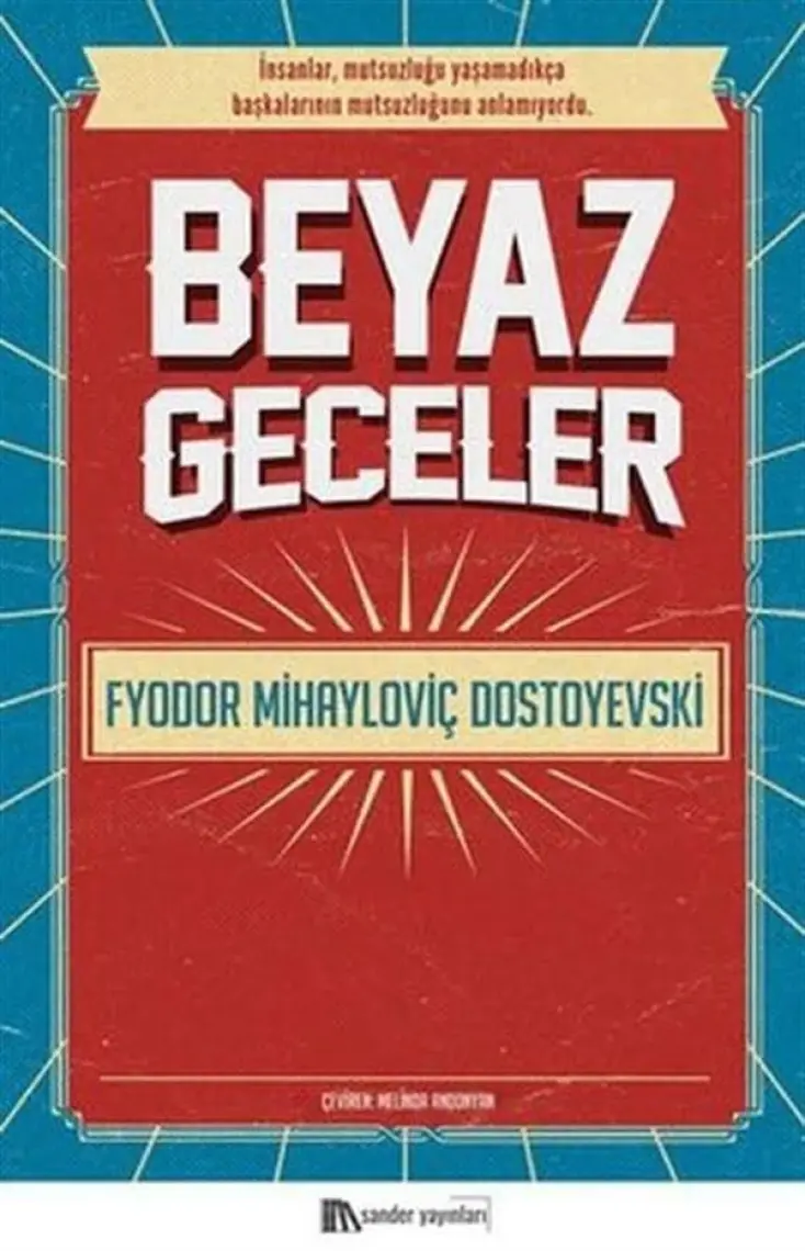 Beyaz Geceler - Fyodor Mihayloviç Dostoyevski