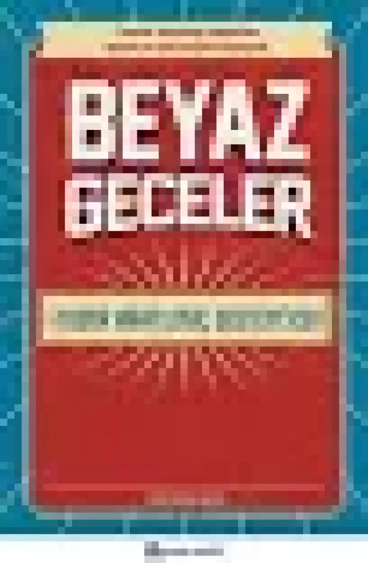 Beyaz Geceler - Fyodor Mihayloviç Dostoyevski