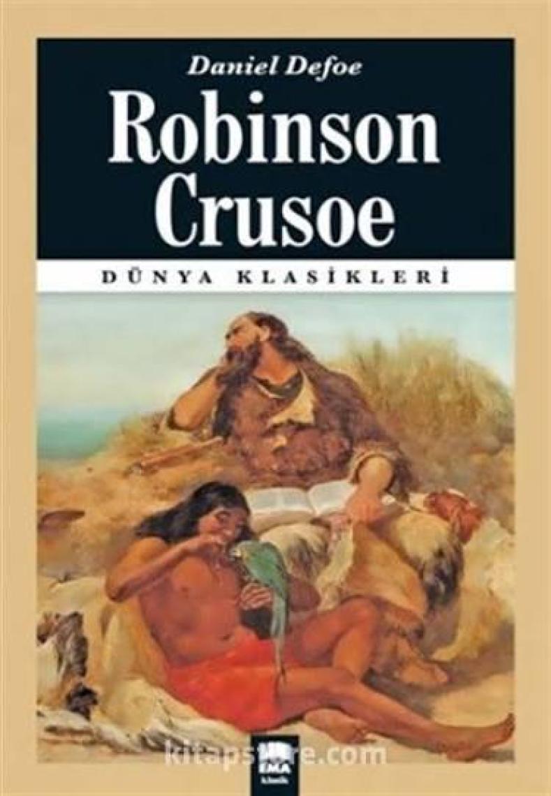 Dünya Klasikleri : Robinson Crusoe - Daniel Defoe