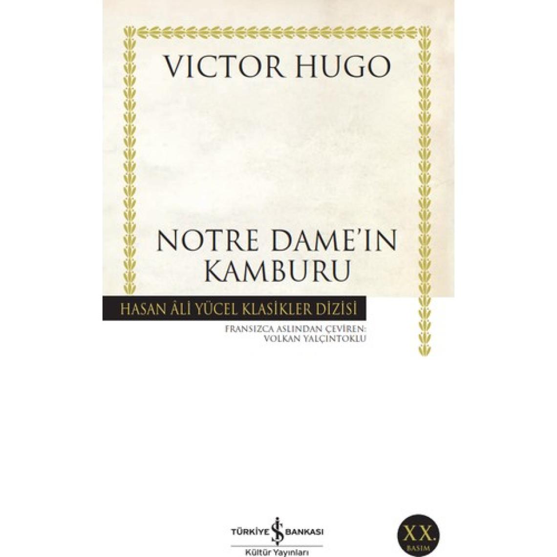 Notre Dame'in Kamburu - Victor Hugo İş Bankası Kültür Yayınları