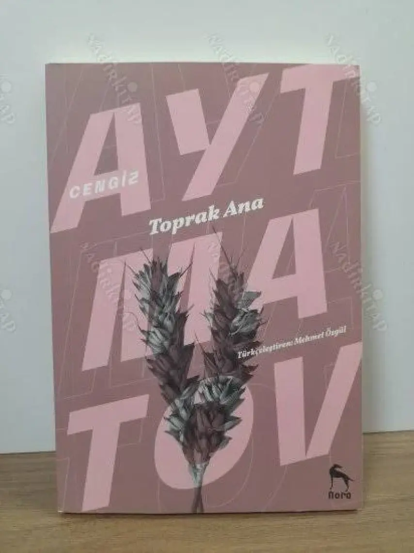 Toprak Ana - Cengiz Aytmatov