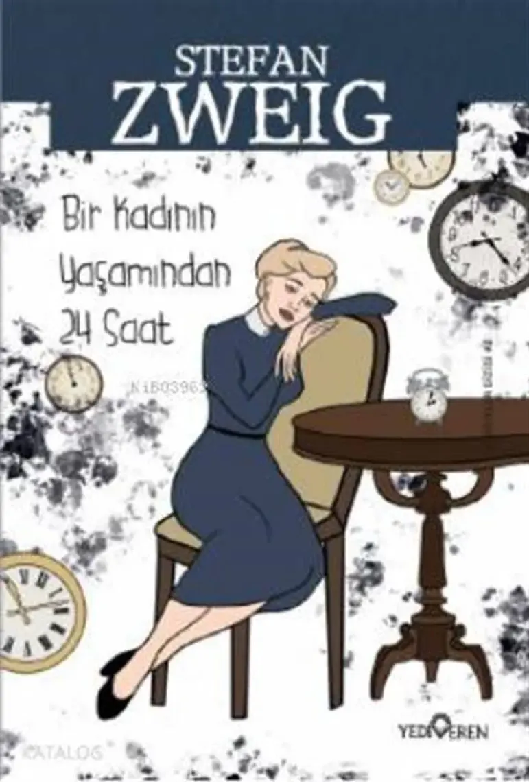 Bir Kadının Yaşamından 24 Saat - Stefan Zweig