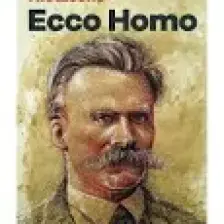 Ecco Homo - Nietzsche