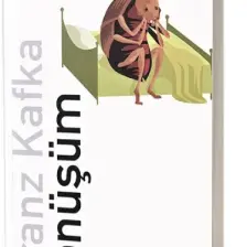 Dönüşüm - Franz Kafka
