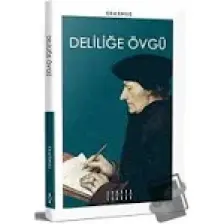 Deliliğe Övgü - Erasmus