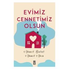 Evimiz Cennetimiz Olsun - Ahmet Akın
