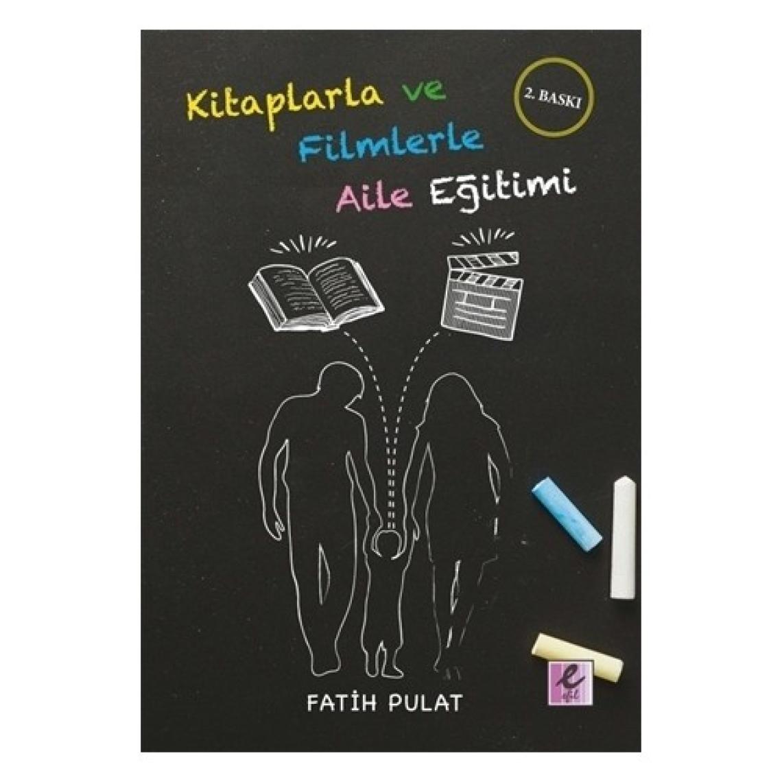 Kitaplarla ve Filmlerle Aile Eğitimi