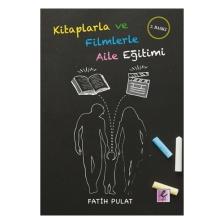Kitaplarla ve Filmlerle Aile Eğitimi