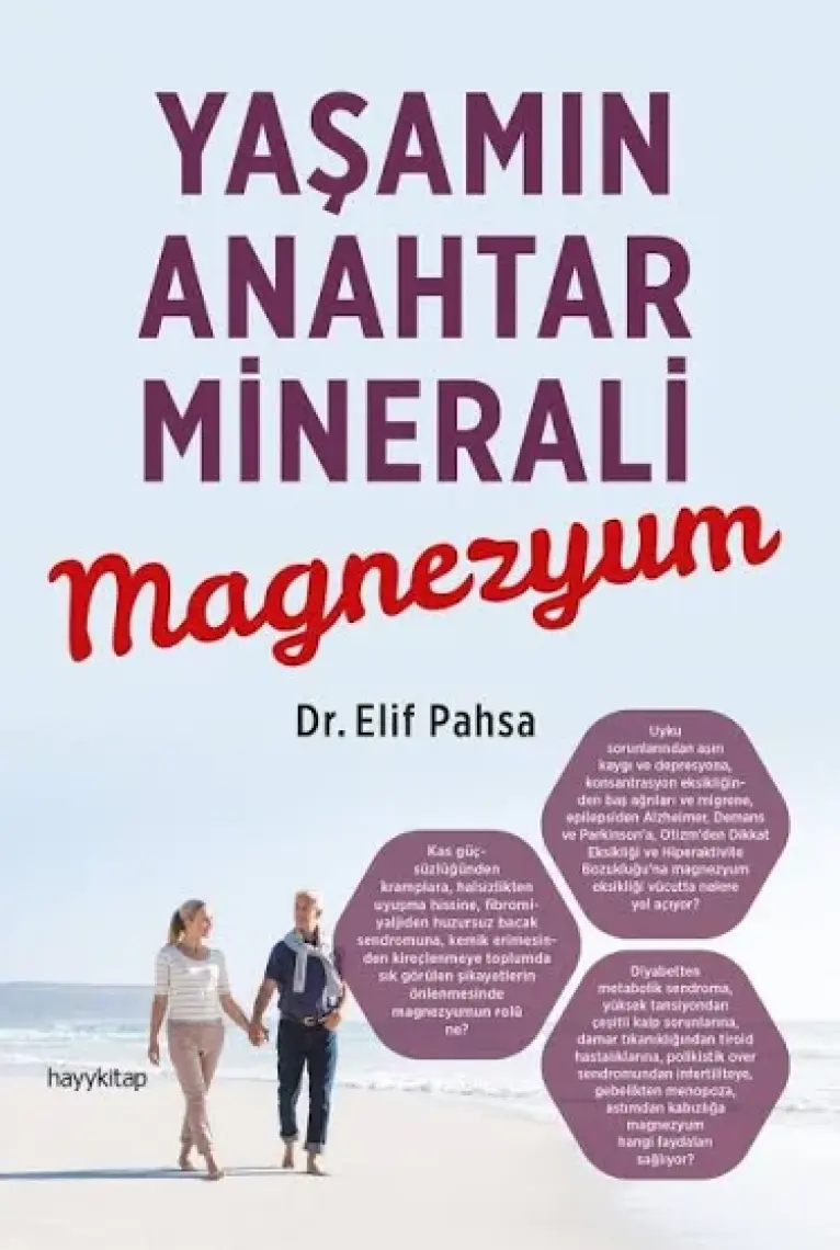 Yaşamın Anahtar Minerali Magnezyum - Elif Pahsa