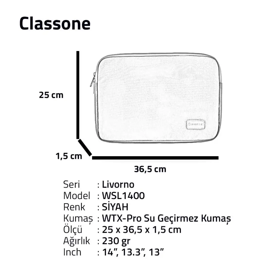 Classone Livorno Serisi WSL1400 13-14 inch uyumlu ,Su Geçirmez Kumaş ,Macbook, Notebook,Laptop ,Tablet Kılıfı -Siyah