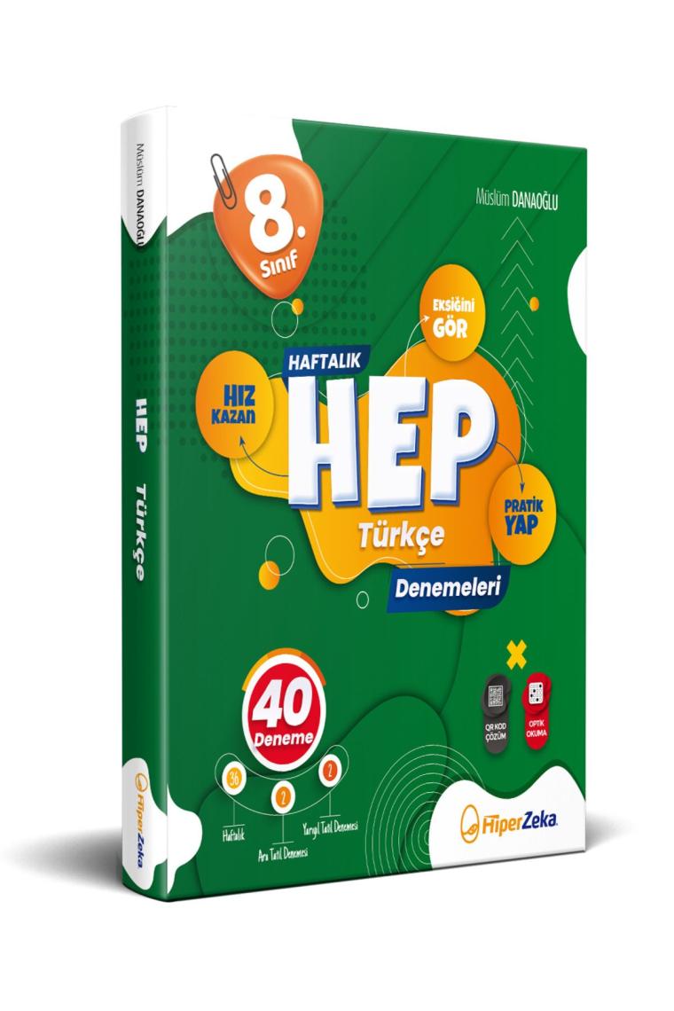 8. Sınıf Haftalık HEP Türkçe 40 Deneme | Müslüm DANAOĞLU