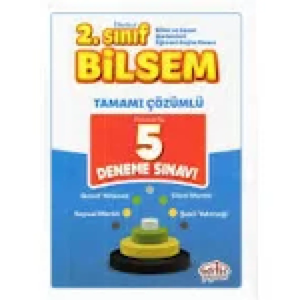 Editör Yayınları 2. Sınıf BİLSEM 5 Çözümlü Deneme Sınavı