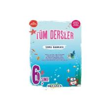 Okyanus 6. Sınıf Tüm Dersler Soru Bankası