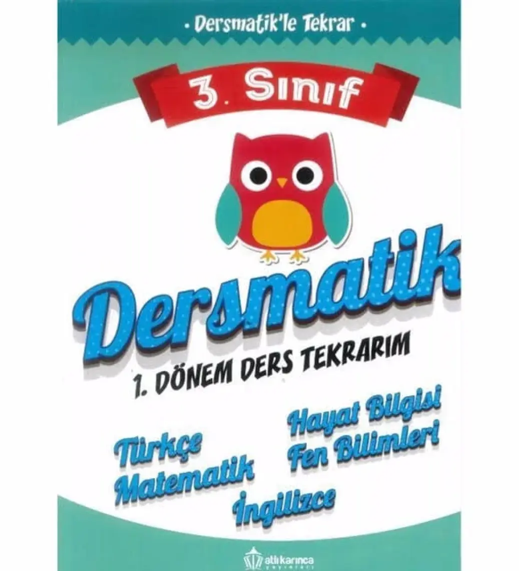 Atlı Karınca 3. Sınıf Dersmatik 1. Dönem Ders Tekrarım