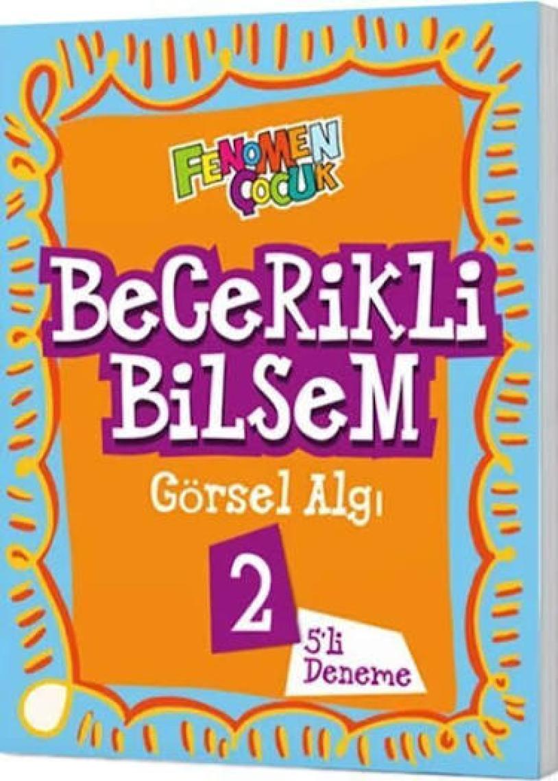 Fenomen Çocuk 2024 2. Sınıf Becerikli Bilsem Görsel Algı (5 Deneme)