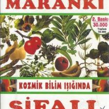 Kozmik Bilim Işığında Şifalı Bitkiler - Ahmet Maranki