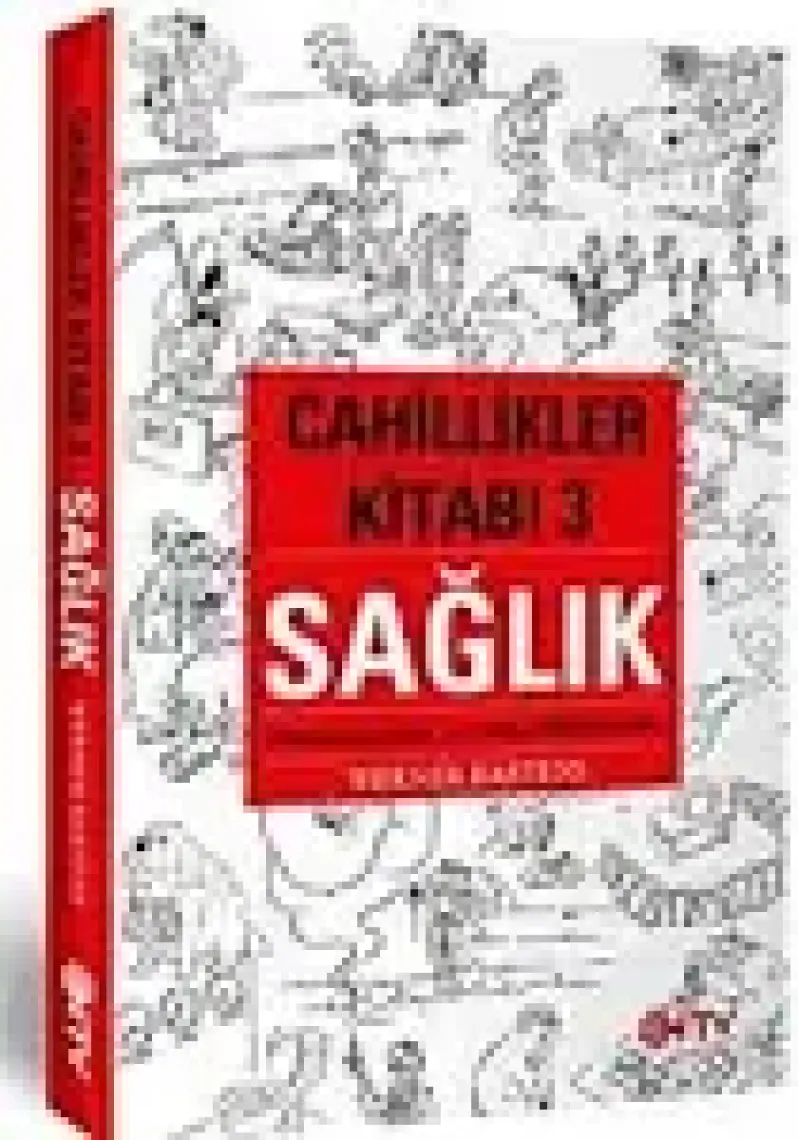 Cahillikler Kitabı 3 - Sağlık-Werner Bartens