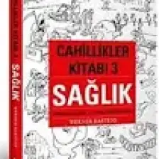 Cahillikler Kitabı 3 - Sağlık-Werner Bartens