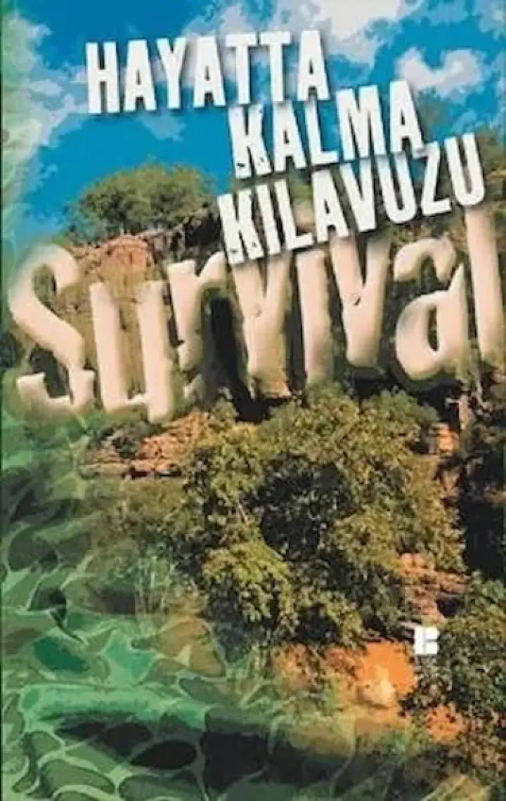 Hayatta Kalma Kılavuzu - Derleme