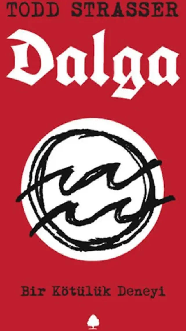 Dalga - Bir Kötülük Deneyi-Todd Strasser