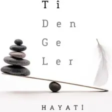 Hayati Dengeler - Hayati İnanç